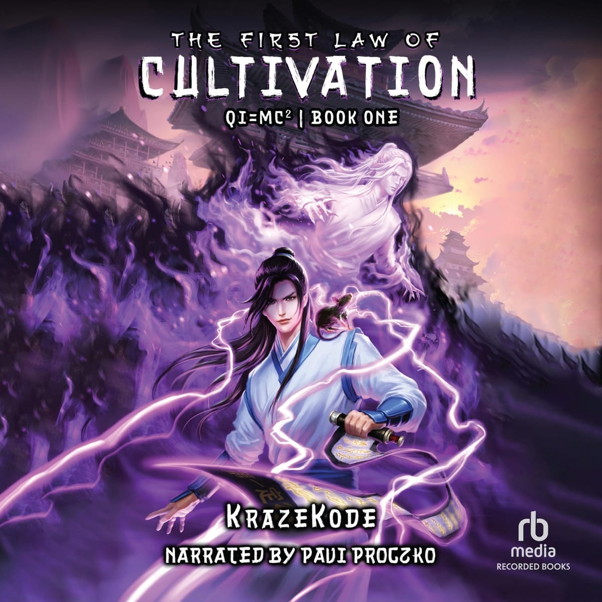 The First Law of Cultivation (Qi=MC², Book 1)